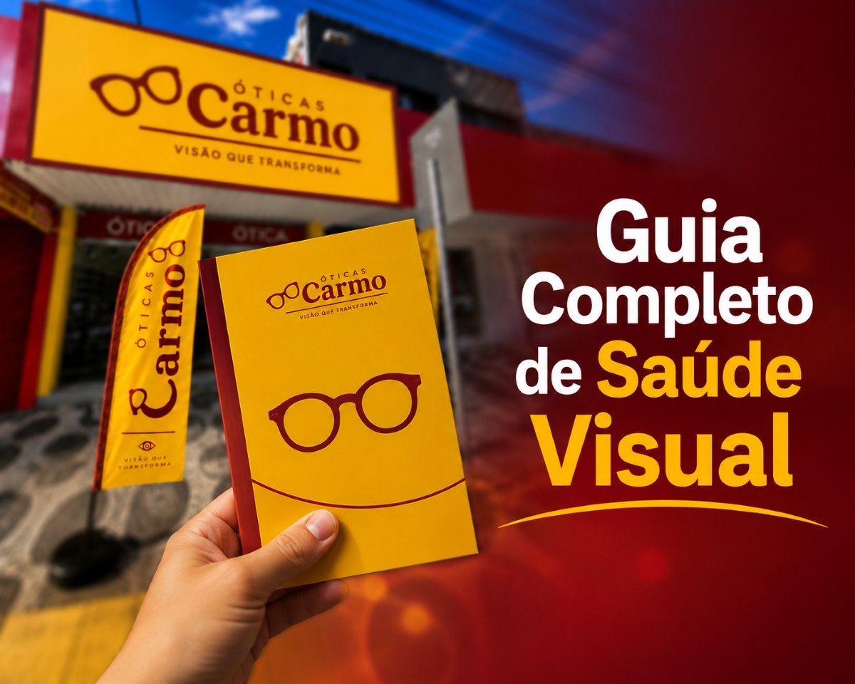 Capa do artigo Guia Completo de Saúde Visual - Óticas Carmo Umuarama